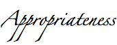 Appropriateness